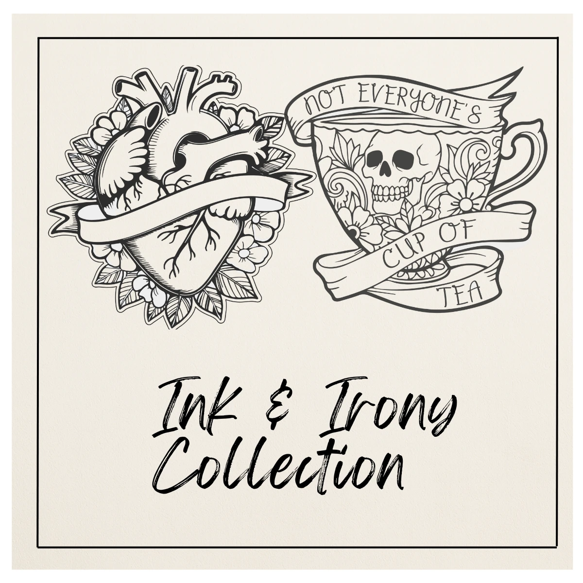 The Ink & Irony Collection